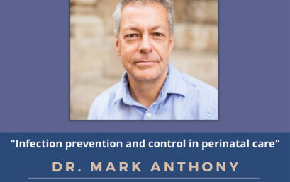 Infection prevention and control in perinatala care – Dr. Mark Anthony