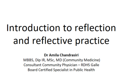 Introduction to reflectionand reflective practice