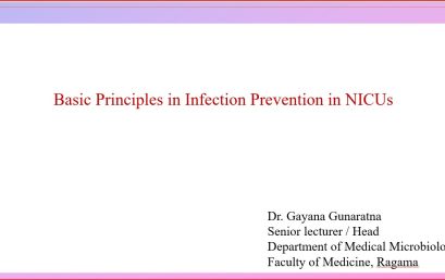 Monthly Webinar: Basic Principles in Infection Prevention in NICUs